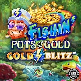 Fishin' Pots of Gold™: Gold Blitz™